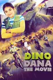 Dino Dana: La Película