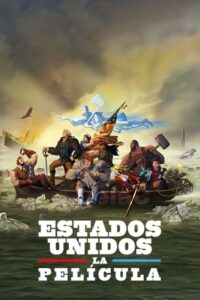 Estados Unidos La Película