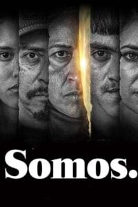 Somos.: Temporada 1