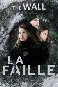 The Wall (La Faille)