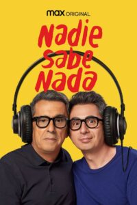 Nadie sabe nada: Temporada 1