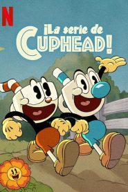 ¡La serie de Cuphead! 2022