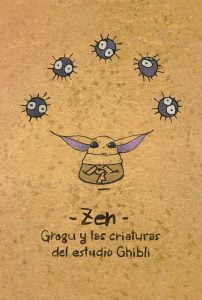 Zen: Grogu Y Las Criaturas De Estudio Ghibli