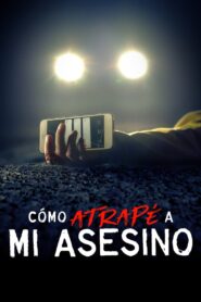 Cómo atrapé a mi asesino: Temporada 1