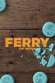 Ferry: La serie: Temporada 1