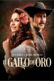 El Gallo de Oro: Temporada 1