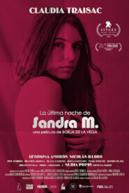 La última noche de Sandra M.