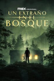 Un Extraño en el Bosque (Stranger in the Woods)