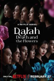 Dalah: Flores y muerte 2025
